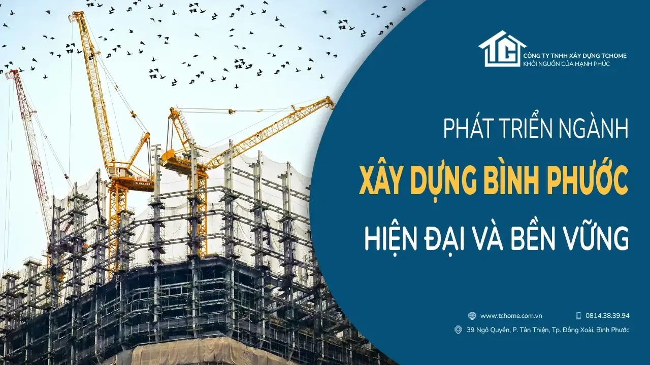 Phát triển ngành xây dựng Bình Phước hiện đại và bền vững