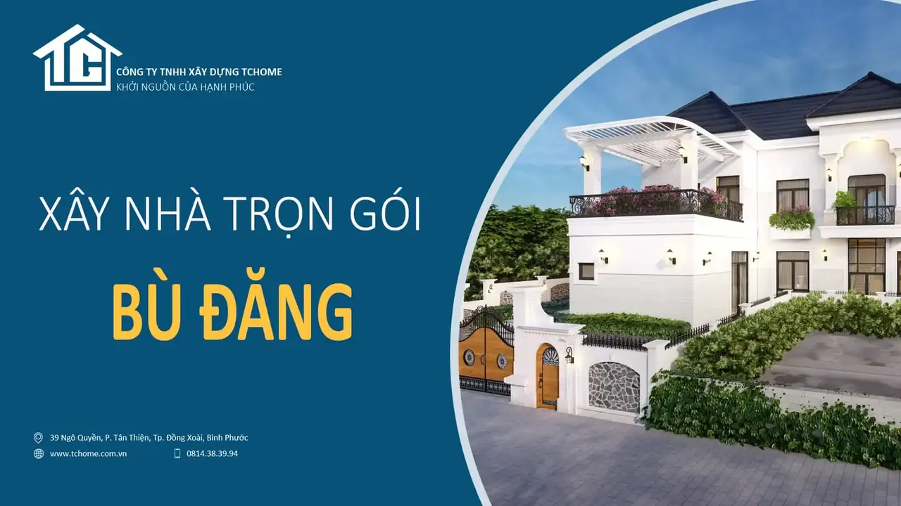 Xây nhà trọn gói Bù Đăng