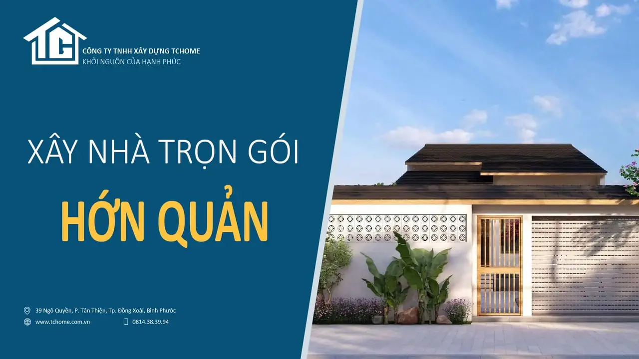 Xây nhà trọn gói Hớn Quản