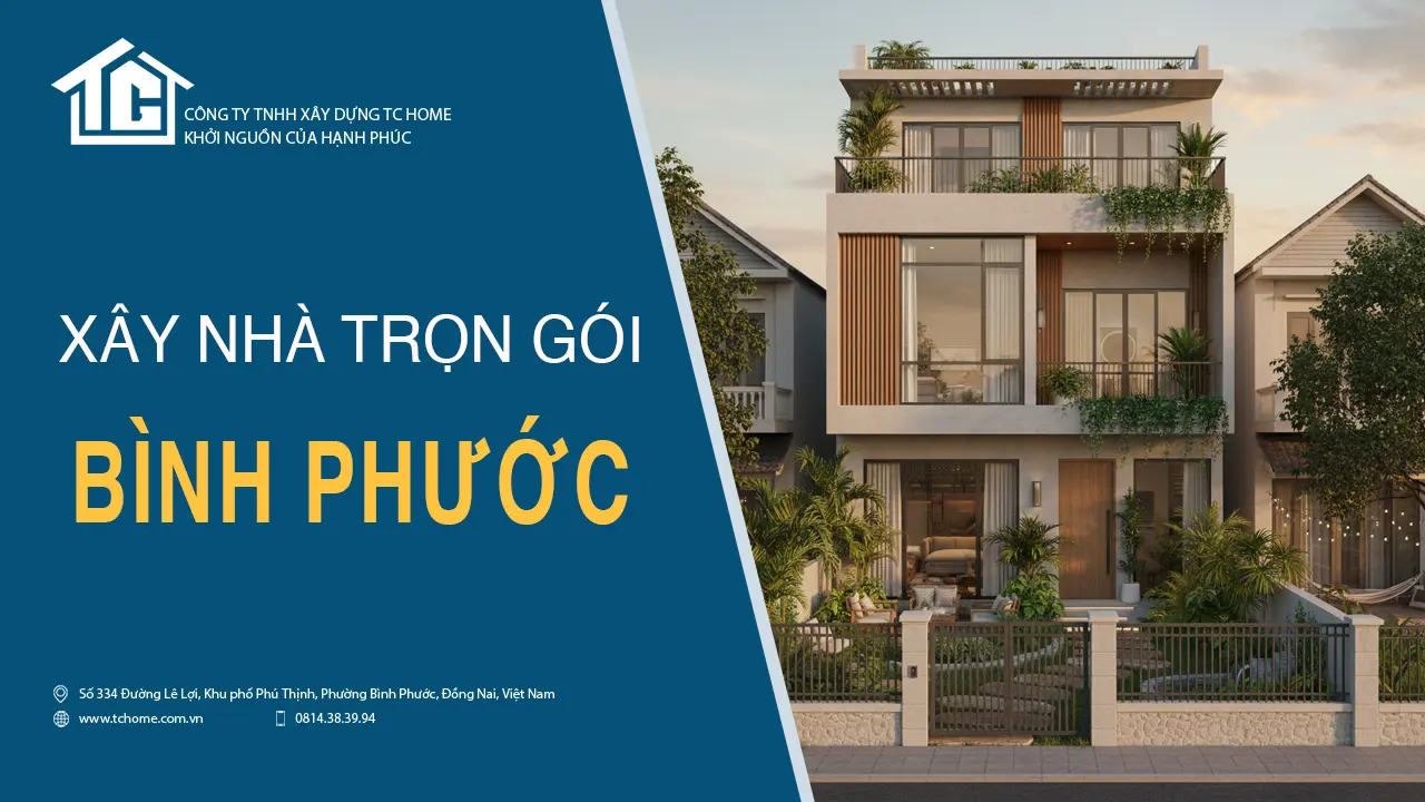 Xây nhà trọn gói Bình Phước